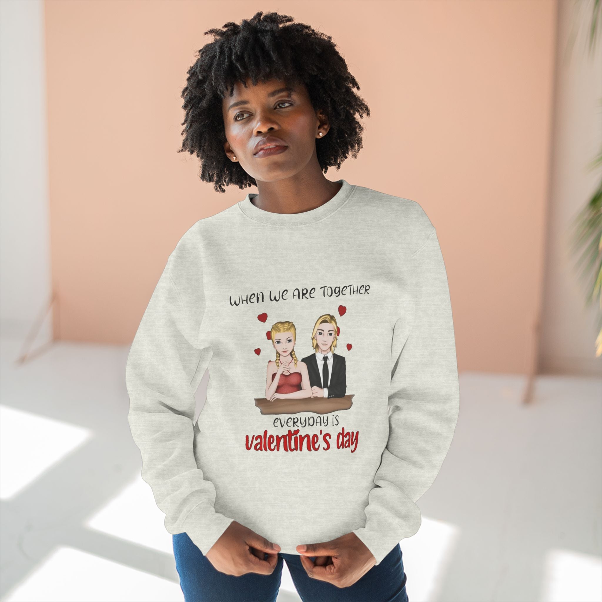 Everyday Is Valentine Day | Unisex Crewneck Sweatshirt